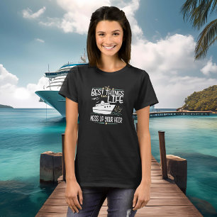 De beste dingen in het leven verknoeien je haar t-shirt