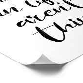 De beste dingen in het leven zijn geen dingen poster (Hoek)