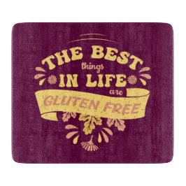 De beste dingen in het leven zijn glutenvrij plezi snijplank