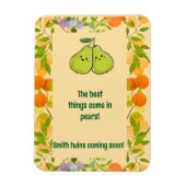 De Beste Dingen Komen in Peren Aankondiging Magneet (Verticaal)