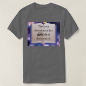De beste Dissertation is de voltooide One PhD-stud T-shirt (Design voorkant)