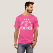 De beste dokter ter wereld t-shirt (Voorkant volledig)