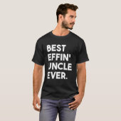 De beste effin oom ooit trots oom t-shirt (Voorkant volledig)