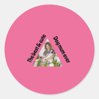 De beste en Schattigee hondenmoeder ooit Ronde Sticker