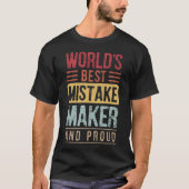 De beste foutmaker ter wereld Grappige papa grappe T-shirt (Voorkant)