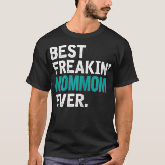 De beste Freaking MOMMOM ooit, TGift voor MOMMOM T-shirt