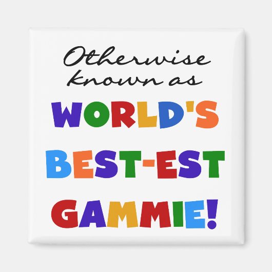 De beste gammie T-shirts en cadeautjes ter wereld Magneet (Voorkant)