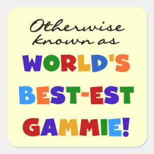 De beste gammie T-shirts en cadeautjes ter wereld Vierkante Sticker