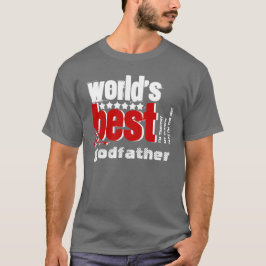 De beste Godfather X186B GRAY RED WHITE ter wereld T-shirt