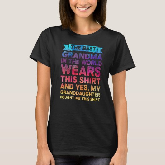 De beste grootmoeder ter wereld kleindochter t-shirt (Voorkant)