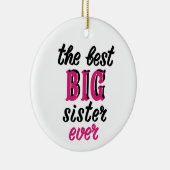 De beste grote zus ooit keramisch ornament (Rechts)