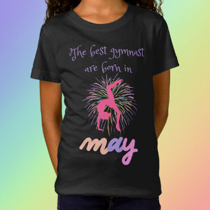 De beste gymnast wordt in mei geboren t-shirt