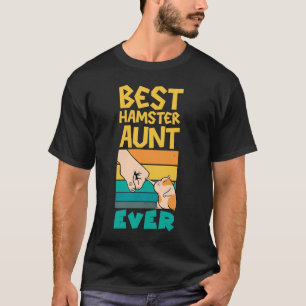 De beste Hamster Tante Ever van tante Grahi T-shirt