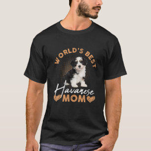 De beste Havanese mam Dog Funny Women ter wereld T-shirt
