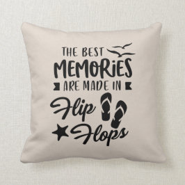 De beste herinneringen zijn gemaakt in teenslipper kussen