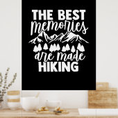 De beste herinneringen zijn gemaakt wandelend poster (Keuken)