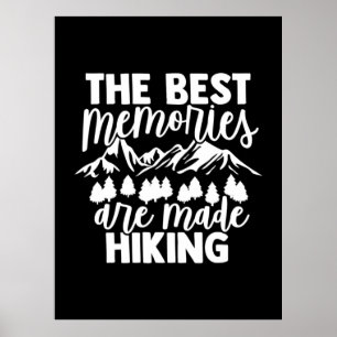 De beste herinneringen zijn gemaakt wandelend poster