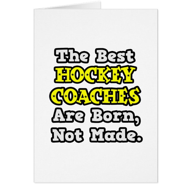 De beste hockeycoaches zijn geboren, niet gemaakt (Voorkant)