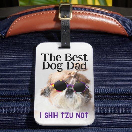 De beste hond pap Shih Tzu niet Vaders Dag Bagagelabel (Voorkant Insitu 2)