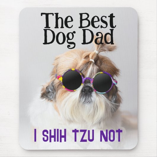 De beste hond papa Shih Tzu Niet Vaderdag Muismat (Voorkant)