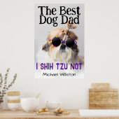 De beste hond vader Shih Tzu Niet aangepaste naam  Poster (Keuken)