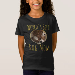 De beste hond van Mam T-Shirt uit de wereld van he