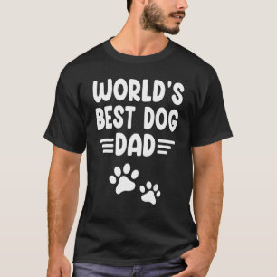 De beste hond van papa, een gelukkige dag voor mij t-shirt