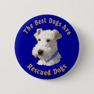 De beste honden worden gered (draden fox terrier) ronde button 5,7 cm