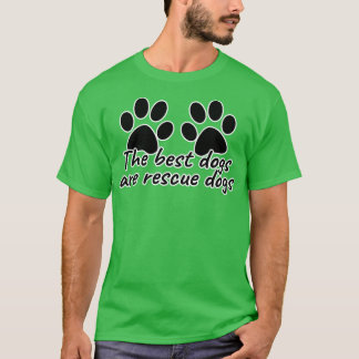 De beste honden zijn reddingshonden t-shirt