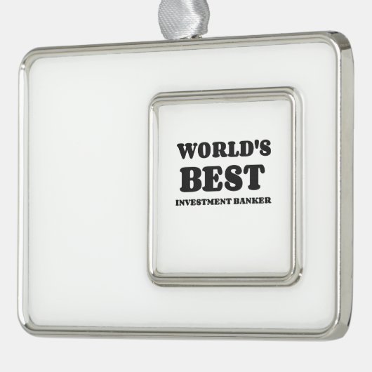 DE BESTE INVESTERINGSBANKER TER WERELD VERZILVERD OMLIJST ORNAMENT (Links)