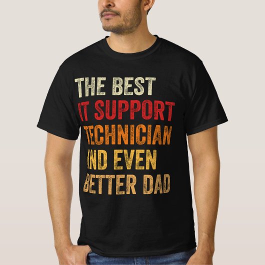 De beste IT-supporttechnicus en nog betere vader T-shirt (Voorkant)