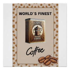 De beste koffie ter wereld perfect poster