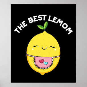 De beste Lemom Funny Lemon Pun Dark BG Poster