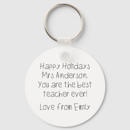 De beste leraar geeft je kinderen altijd een cadea sleutelhanger (Voorkant)