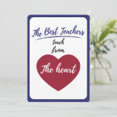 De beste leraren onderwijzen uit het hart Hartelij Bedankkaart (Staand voorkant)