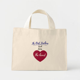De beste leraren onderwijzen uit het hart mini tote bag