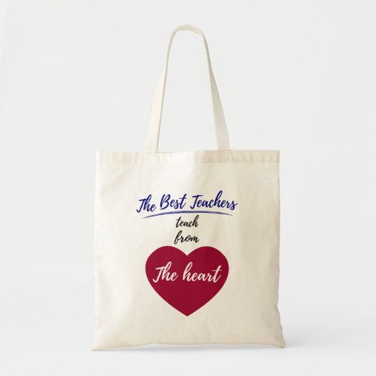 De beste leraren onderwijzen uit het hart tote bag (Voorkant)