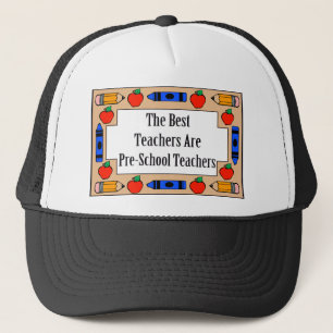 De beste leraren zijn voorschoolse leraren trucker pet