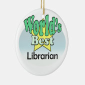 De beste Librarian ter wereld Keramisch Ornament (Rechts)
