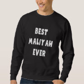 De beste Maliyah ooit Trui (Voorkant)