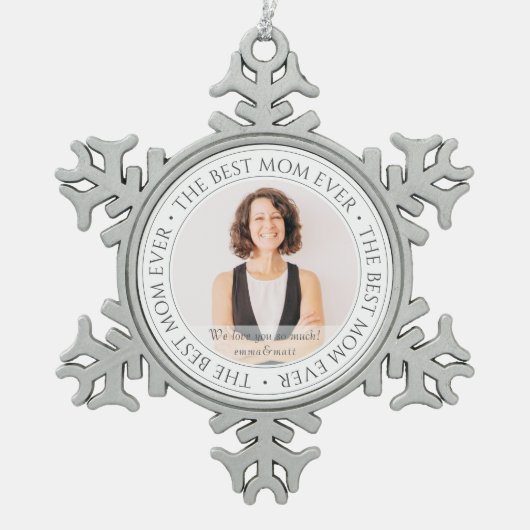 De beste Mam ooit Moderne Klassieke Foto Tin Sneeuwvlok Ornament (Voorkant)