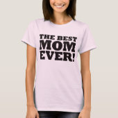De beste mama ooit t-shirt (Voorkant)