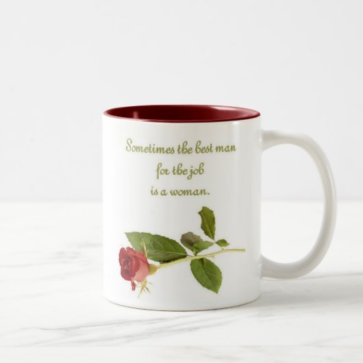 De beste man voor het werk is een vrouw, Mok (Rechts)