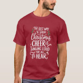 De beste manier om kerst te verspreiden Cheer Elf  T-shirt (Voorkant)