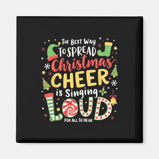 De beste manier om kerstmis te verspreiden is zing magneet (Voorkant)