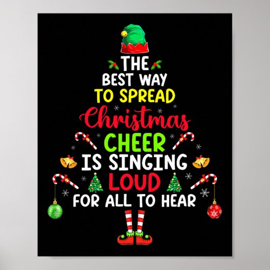 De beste manier om kerstmis te verspreiden is zing poster (Voorkant)