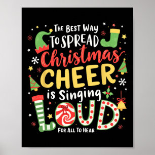 De beste manier om kerstmis te verspreiden is zing poster