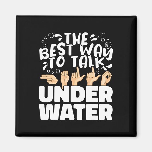 De Beste Manier Om Onder Water Te Praten Asl Ameri Magneet (Voorkant)