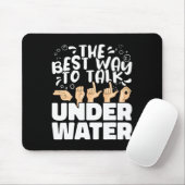 De Beste Manier Om Onder Water Te Praten Asl Ameri Muismat (Met muis)