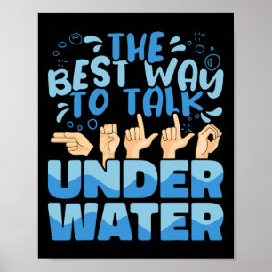 De beste manier om te praten Onderwater American S Poster